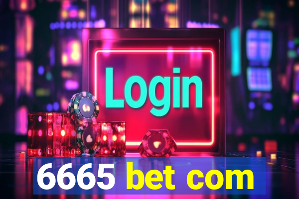 6665 bet com